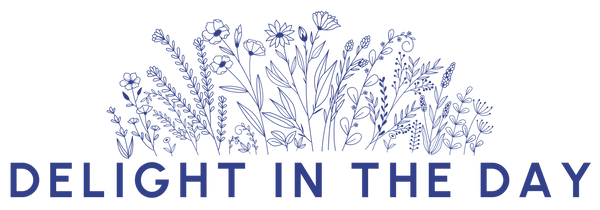 Delight in the Day